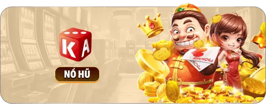 KA Nổ Hũ