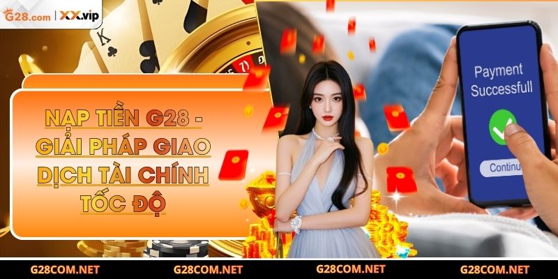 Nạp tiền G28