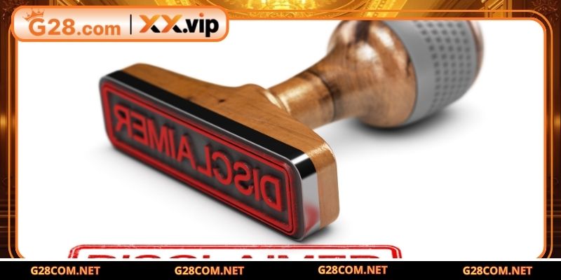 Tổng quan vài nét về miễn trừ trách nhiệm tại G28